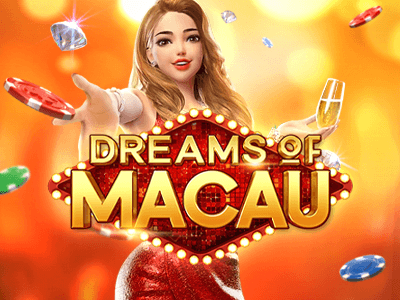 Dreams of Macau