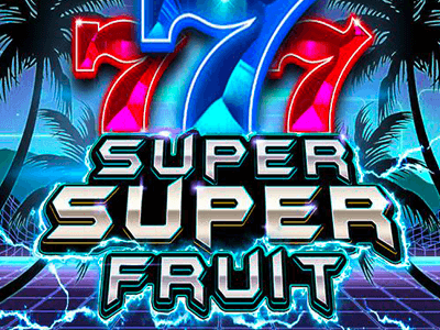 Super Super Fruit